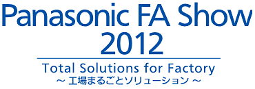 Panasonic FA Show 2012
